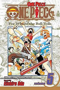 One Piece, Vol. 5: v. 5 - Eiichiro Oda