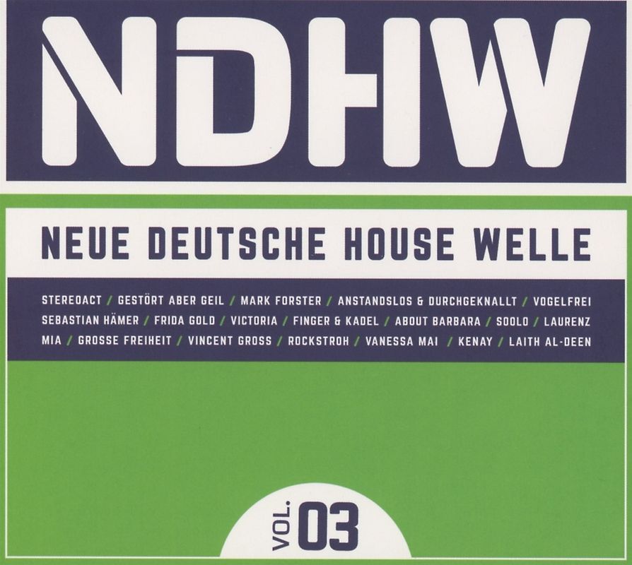 NDHW - Neue Deutsche House Welle,Vol. 3