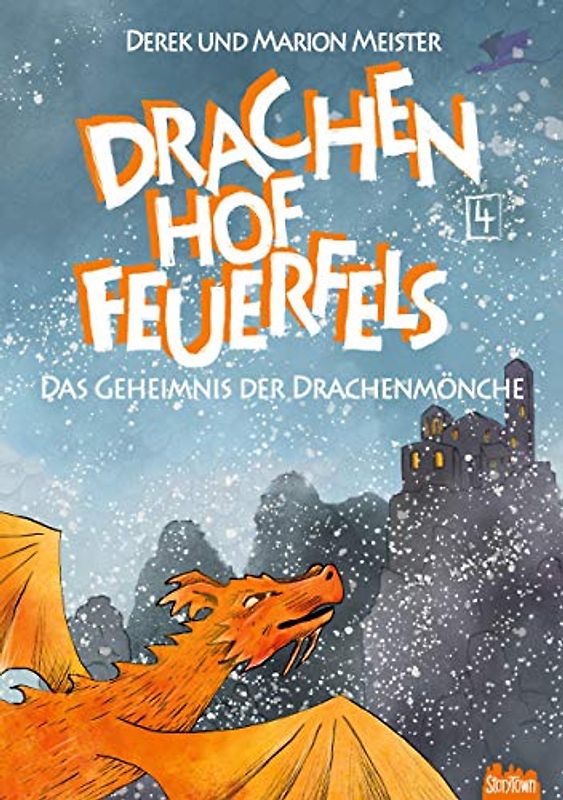 Drachenhof Feuerfels - Band 4: Das Geheimnis der Drachenmönche