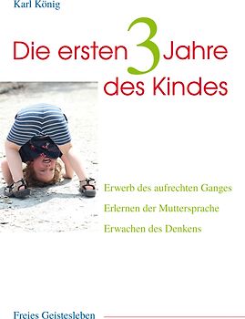 Die ersten drei Jahre des Kindes