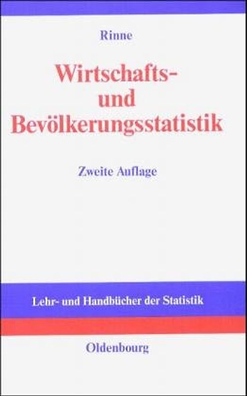 Wirtschafts- und Bevölkerungsstatistik. Erläuterungen - Erhebungen - Ergebnisse