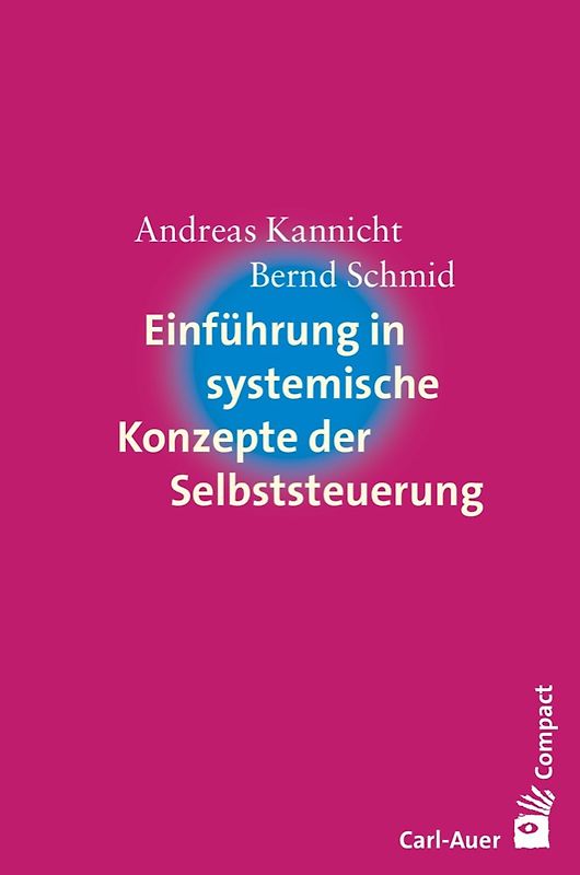 Einführung in systemische Konzepte der Selbststeuerung