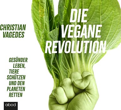Die vegane Revolution