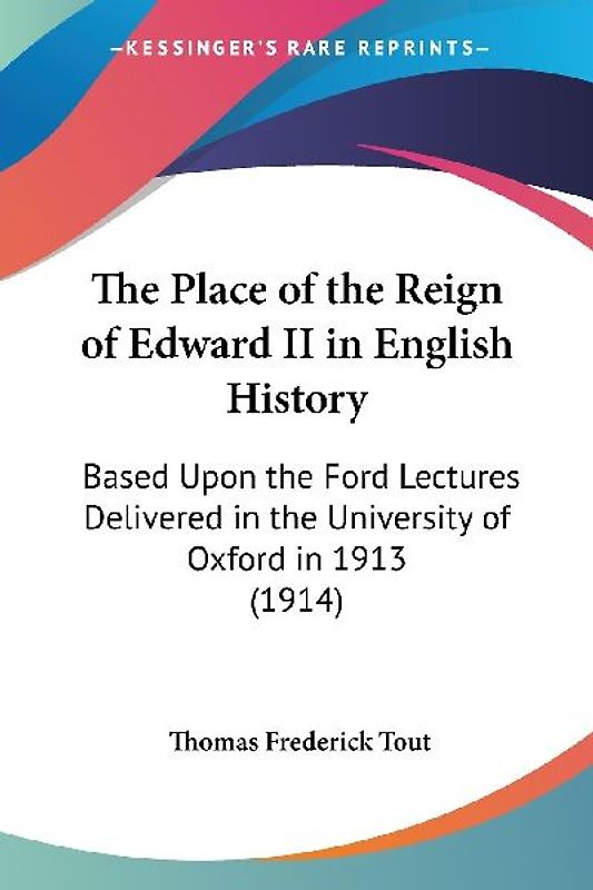 The Place of the Reign of Edward II in English History