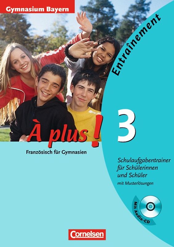 À plus ! - Französisch als 1. und 2. Fremdsprache - Ausgabe 2004 - Band 3