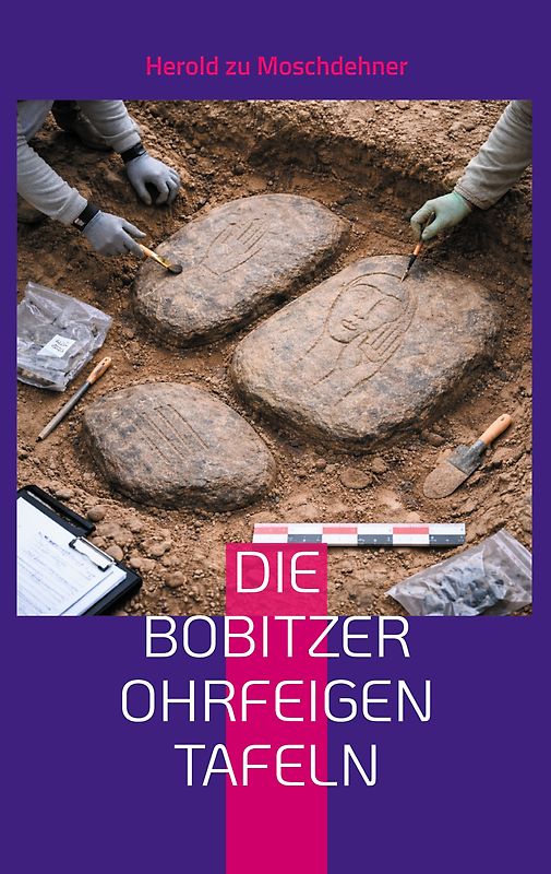 Die Bobitzer Ohrfeigen Tafeln