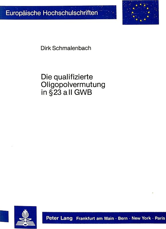 Die qualifizierte Oligopolvermutung in § 23 a II GWB
