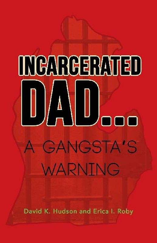 INCARCERATED DAD...