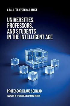 Universities, Professors, and Students in the Intelligent Age