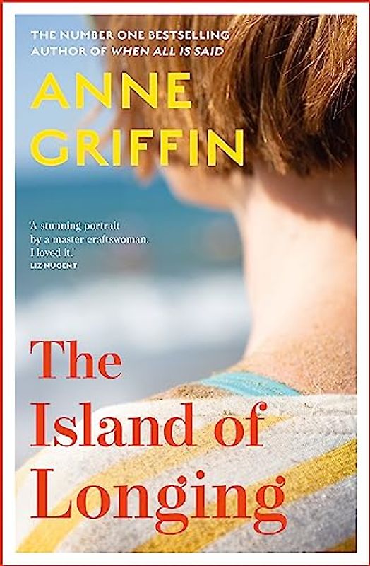 The Island of Longing: The emotional, unforgettable Top Ten Irish bestseller