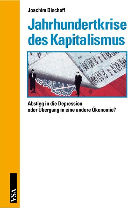 Jahrhundertkrise des Kapitalismus