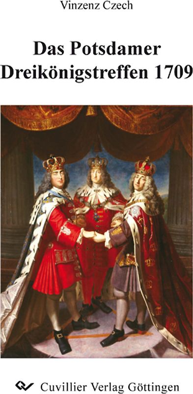 Das Potsdamer Dreikönigstreffen 1709