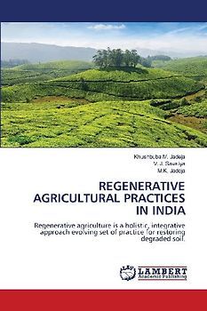 REGENERATIVE AGRICULTURAL PRACTICES IN INDIA