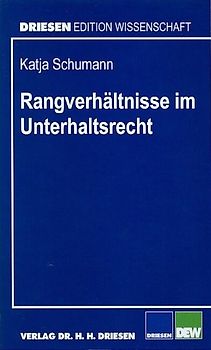 Rangverhältnisse im Unterhaltsrecht