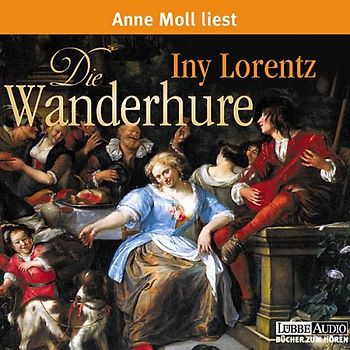 Die Wanderhure -  Iny Lorentz [6 CDs]
