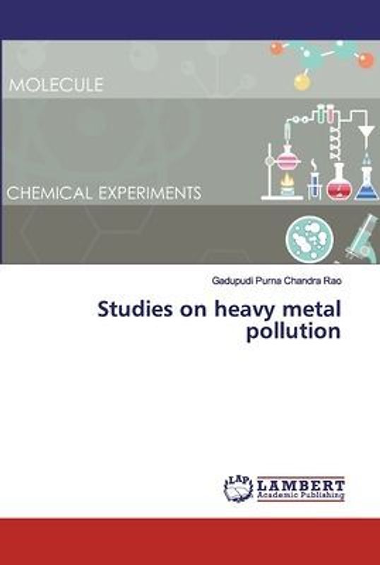 Studies on heavy metal pollution