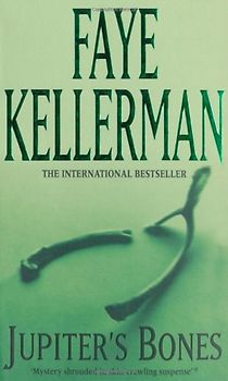 Jupiter's Bones - Faye Kellerman