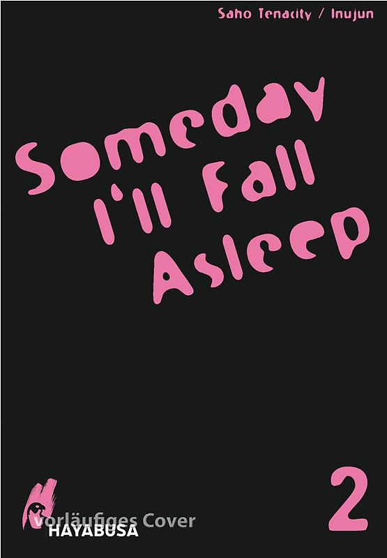 Someday I‘ll Fall Asleep 2