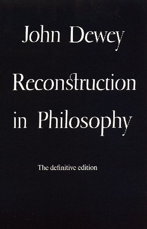 Reconstruction in Philosophy