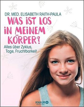 Was ist los in meinem Körper?