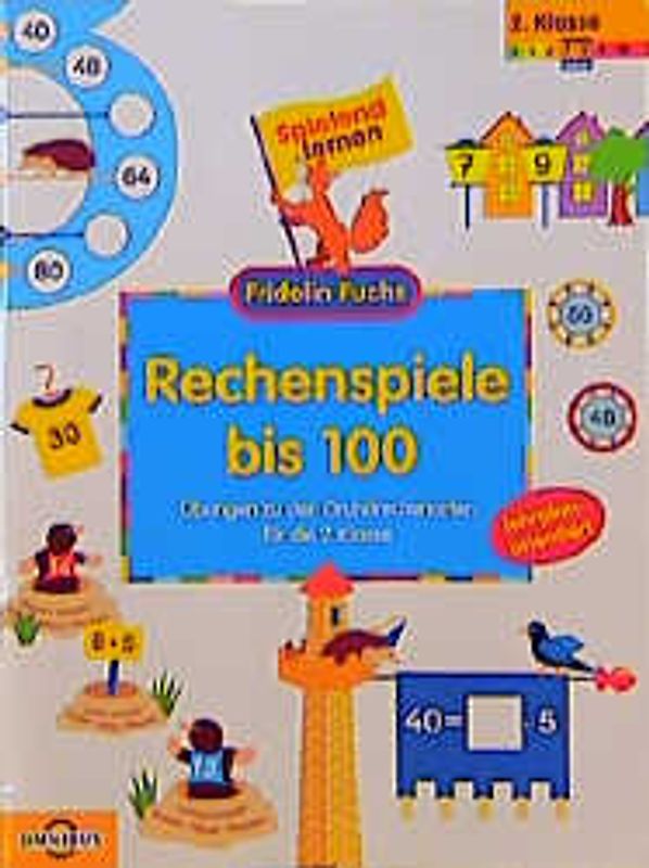 Rechenspiele bis 100 - Übungen zu den Grundrechenarten für die 2. Klasse