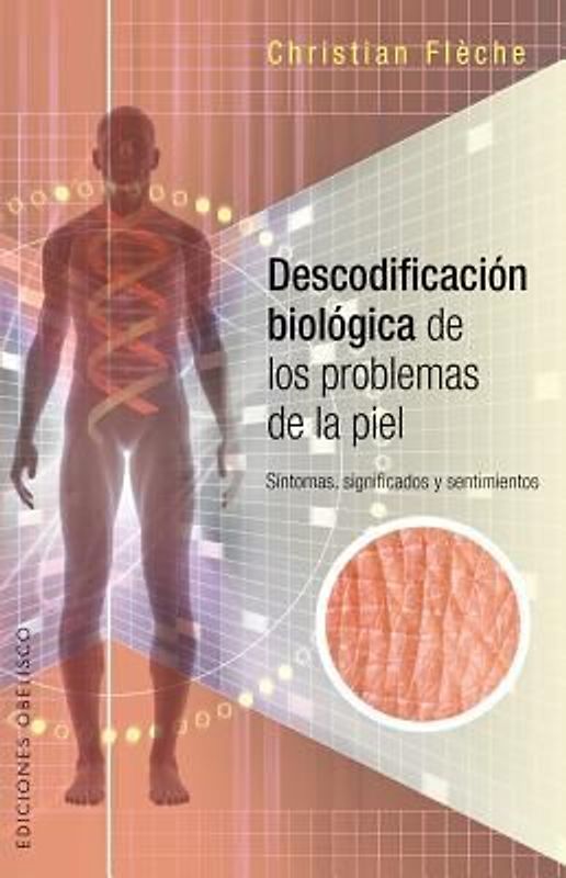 Descodificacion Biologica de Los Problemas de la Piel