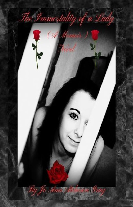The Immortality of a Lady (A Memoir) Novel