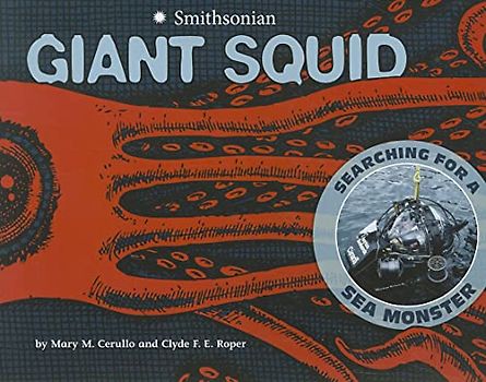 Giant Squid: Searching for a Sea Monster (Smithsonian)