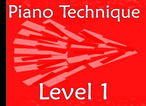 Piano Technique Level 1