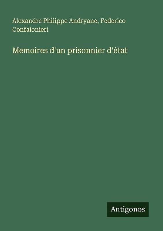 Memoires d'un prisonnier d'état