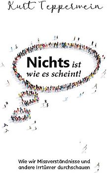 Nichts ist wie es scheint!