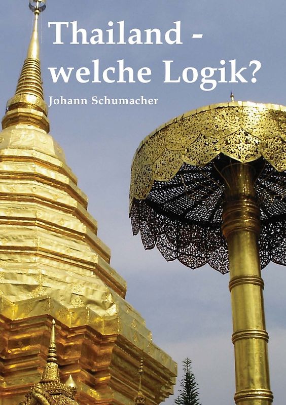 Thailand - welche Logik?