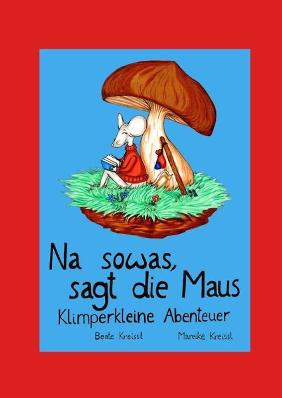 Na sowas, sagt die Maus