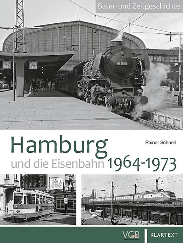 Hamburg und die Eisenbahn 1964-1973