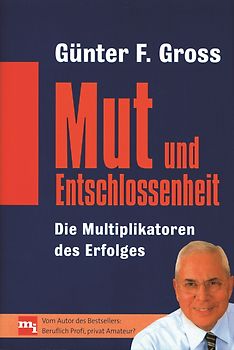 Mut und Entschlossenheit