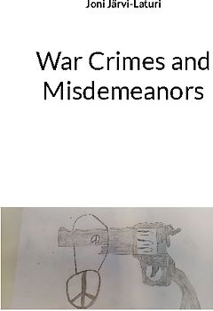 War Crimes and Misdemeanors