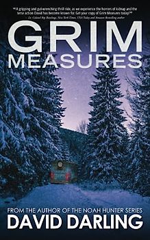Grim Measures: A totally gripping psychological thriller with a jaw-dropping twist.