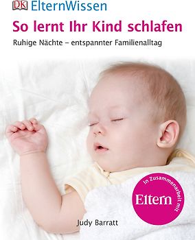 Eltern-Wissen. So lernt ihr Kind schlafen