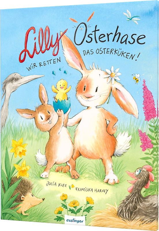 Lilly Osterhase: Wir retten das Osterküken