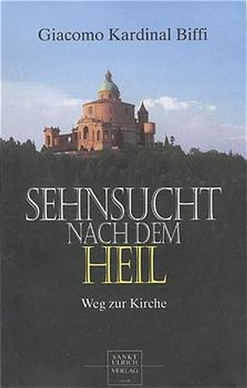 Sehnsucht nach dem Heil