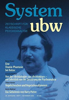 Eine Onanie-Phantasie bei Balzac /Von der "Archäologie" zur "Architektur - ein Lehrstück von der Zerstörung der Psychoanalyse /Vogelscheuchen und Vegetationsdämonen /Das Geheimnis von Harry Potter