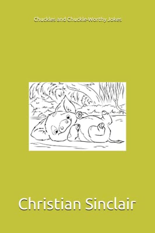 Chuckles and Chuckle-Worthy Jokes