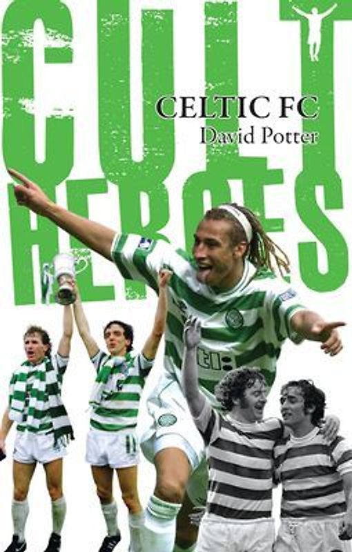 Celtic FC Cult Heroes - Potter, David