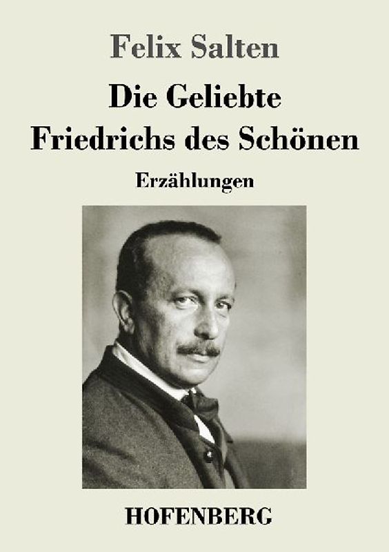 Die Geliebte Friedrichs des Schönen