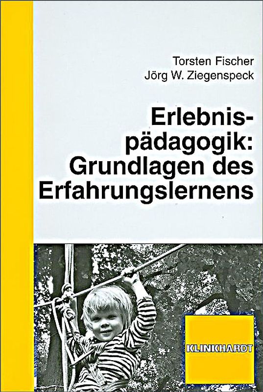 Erlebnispädagogik: Grundlagen des Erfahrungslernens