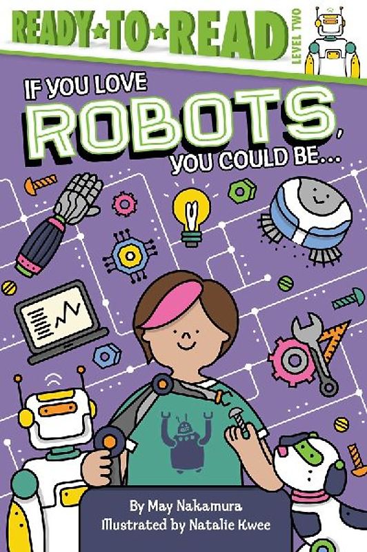 If You Love Robots, You Could Be...