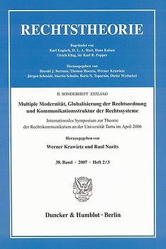 Multiple Modernität, Globalisierung der Rechtsordnung und Kommunikationsstruktur der Rechtssysteme.