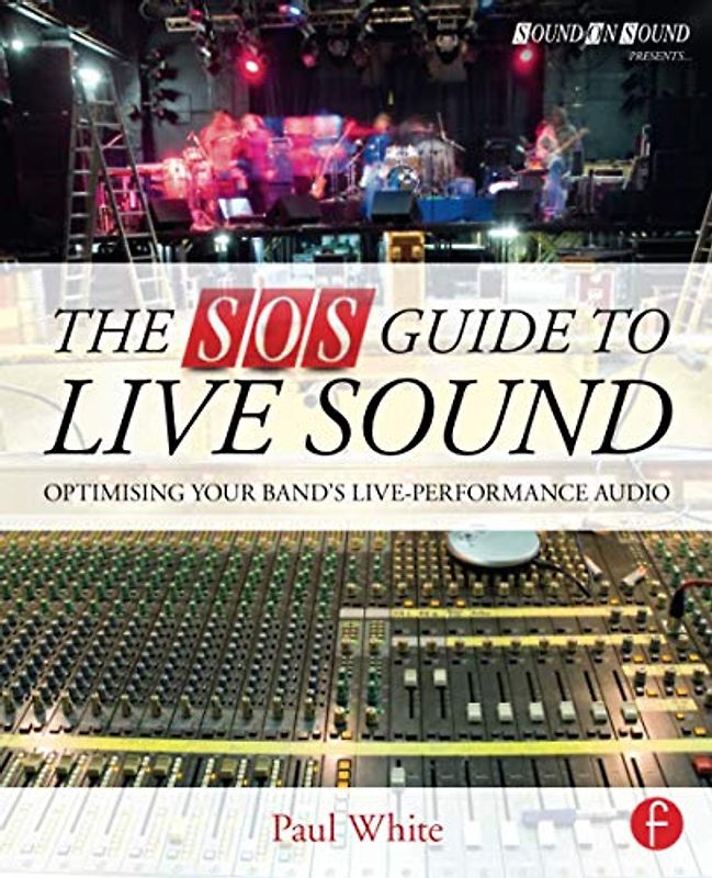The SOS Guide to Live Sound