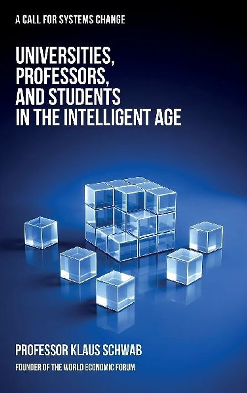 Universities, Professors, and Students in the Intelligent Age