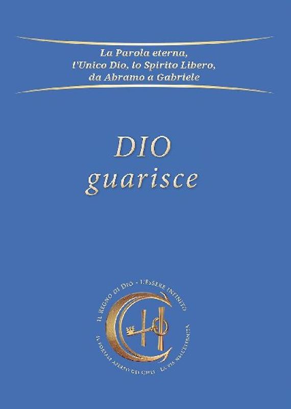 Dio guarisce